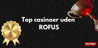 Casino Uden Rufus Spil Uden Begrænsninger -588194279