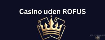Online Casino Uden Rufus Spil Uden Bekymringer -1607220528